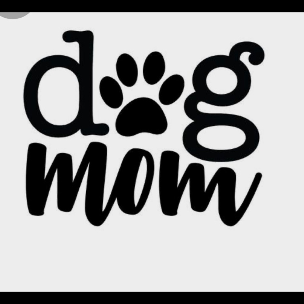 COPY - Dog mom